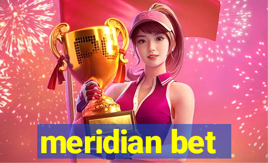 meridian bet