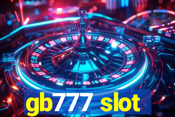 gb777 slot