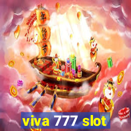 viva 777 slot