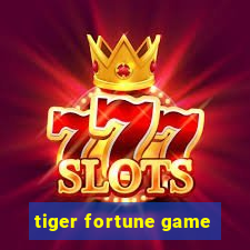 tiger fortune game