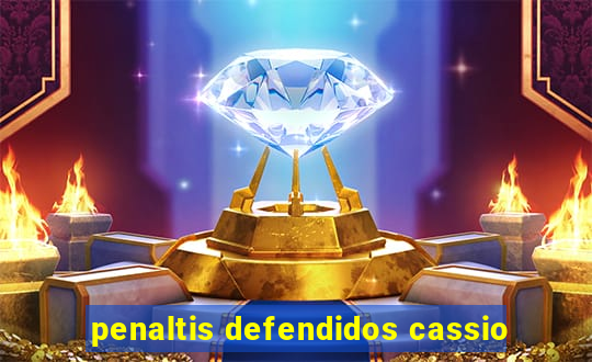 penaltis defendidos cassio