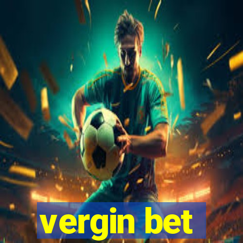 vergin bet