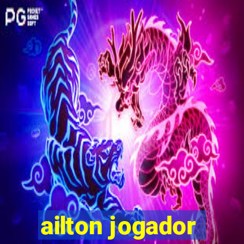 ailton jogador