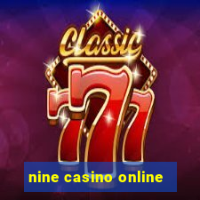 nine casino online