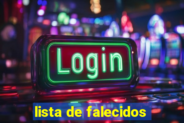 lista de falecidos