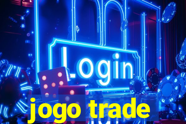 jogo trade