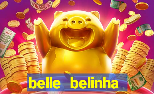 belle belinha vazados gratis