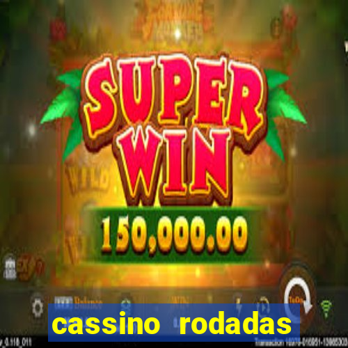 cassino rodadas gratis sem deposito