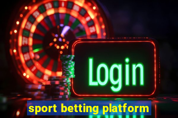 sport betting platform