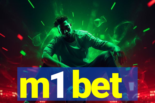 m1 bet