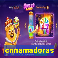 cnnamadoras