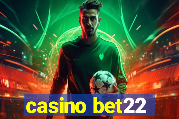 casino bet22