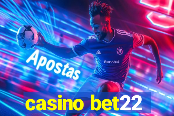 casino bet22