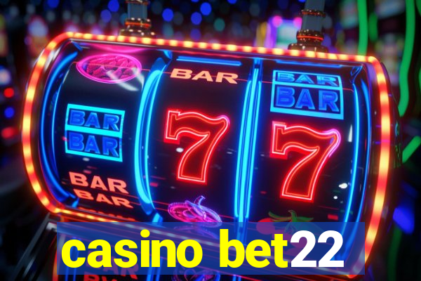 casino bet22