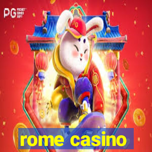 rome casino