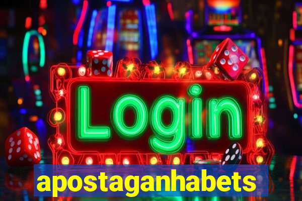 apostaganhabets