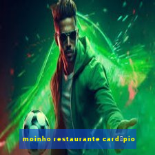 moinho restaurante card谩pio