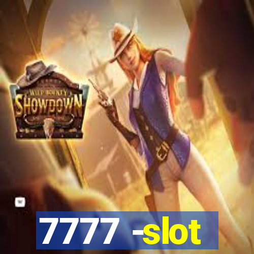 7777 -slot