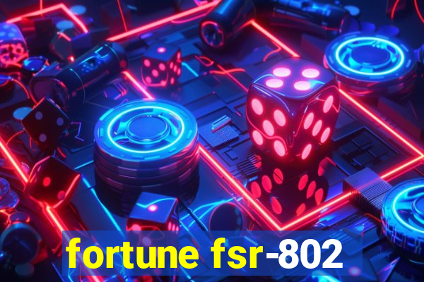 fortune fsr-802