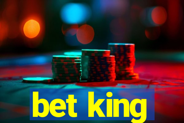 bet king