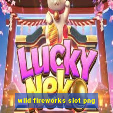 wild fireworks slot png