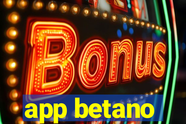 app betano