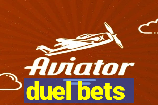 duel bets