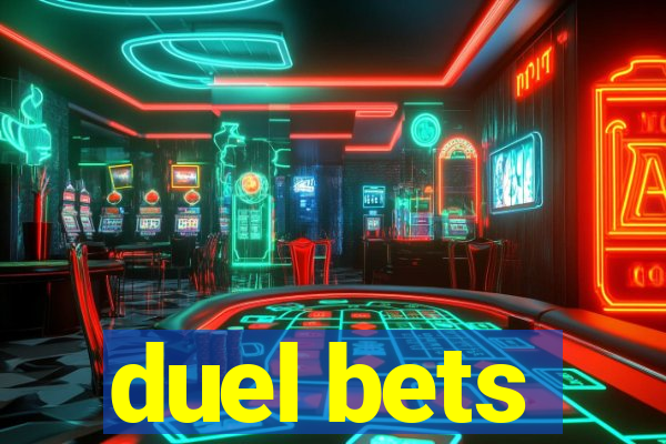 duel bets