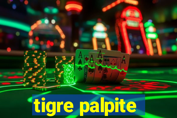 tigre palpite