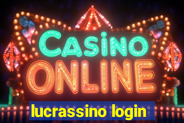 lucrassino login