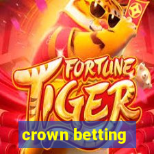 crown betting