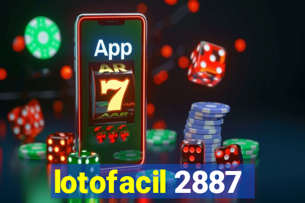 lotofacil 2887