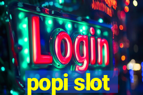 popi slot