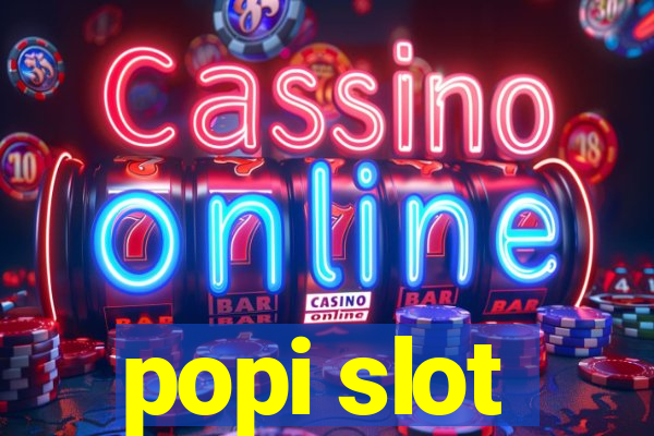 popi slot