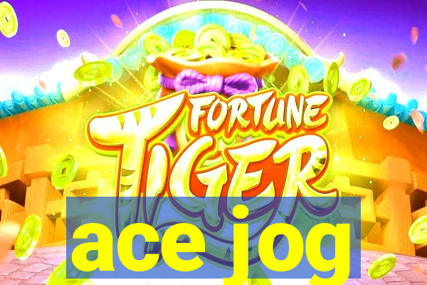 ace jog