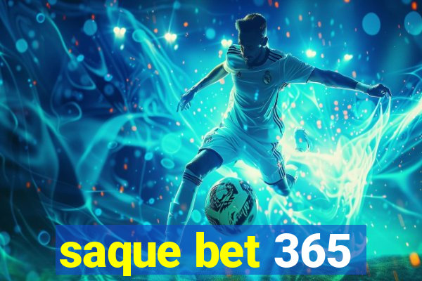 saque bet 365