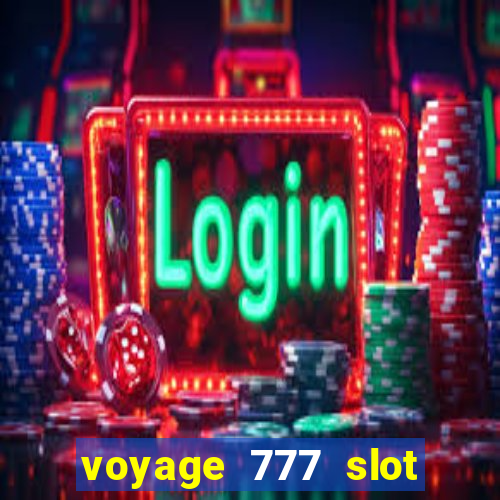 voyage 777 slot crash games