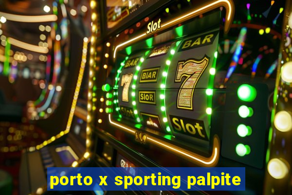 porto x sporting palpite