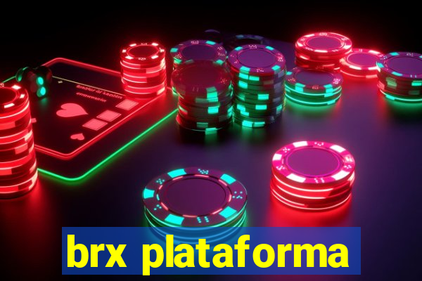 brx plataforma