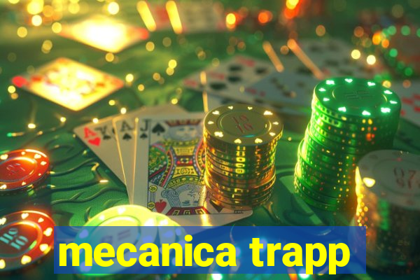 mecanica trapp