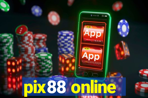 pix88 online