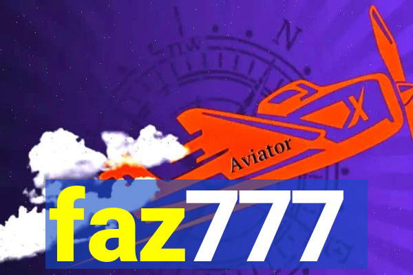 faz777