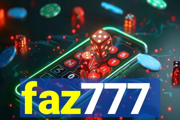 faz777