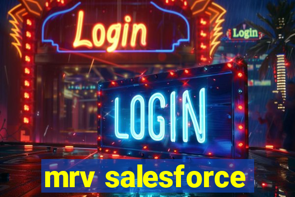 mrv salesforce