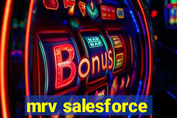 mrv salesforce