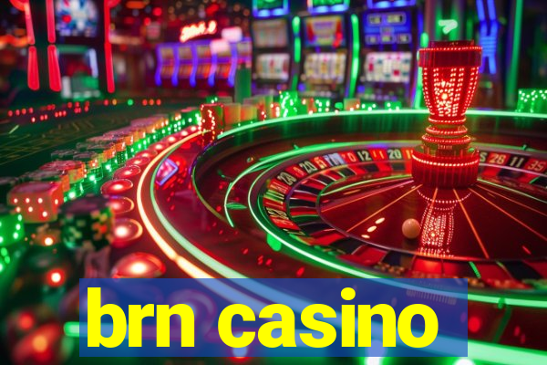 brn casino