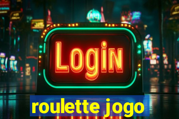 roulette jogo