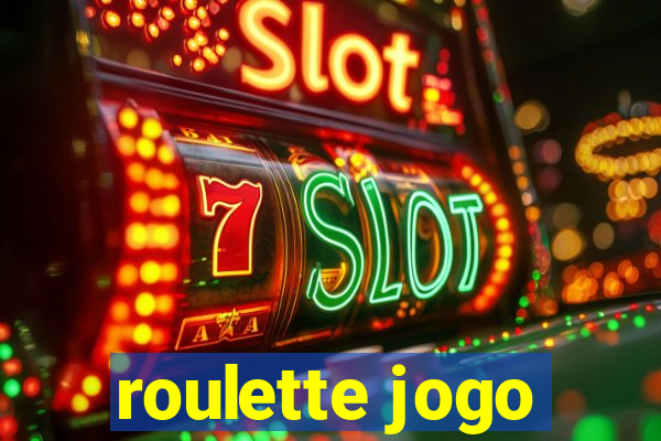 roulette jogo