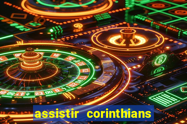 assistir corinthians x palmeiras ao vivo futemax