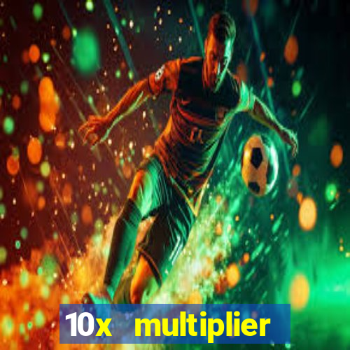 10x multiplier casino no deposit